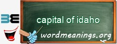 WordMeaning blackboard for capital of idaho